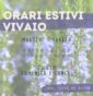Orari estivi 2026: dal 16 giugno al 31 agosto